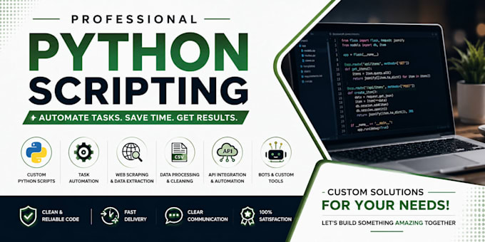 build custom python scripts and flask django web apps