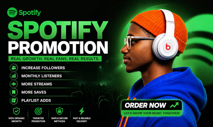increase spotify followers, spotify stream, monthly listeners, spotify promotion