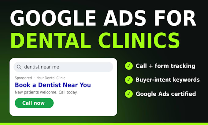 set up google ads for your dental clinic to get patient calls
