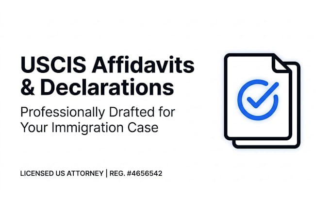 draft a professional uscis affidavit and declaration letter for you