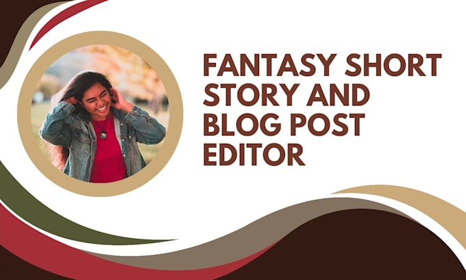 edit your fantasy short stories and blog posts