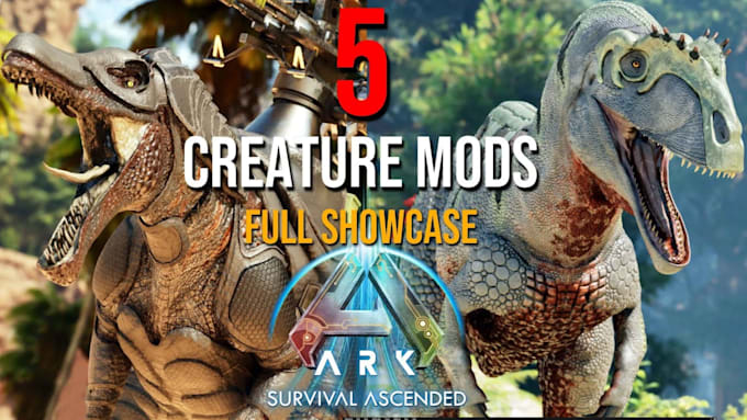 make custom ark survival ascended mods ark creatutre mods unreal engine