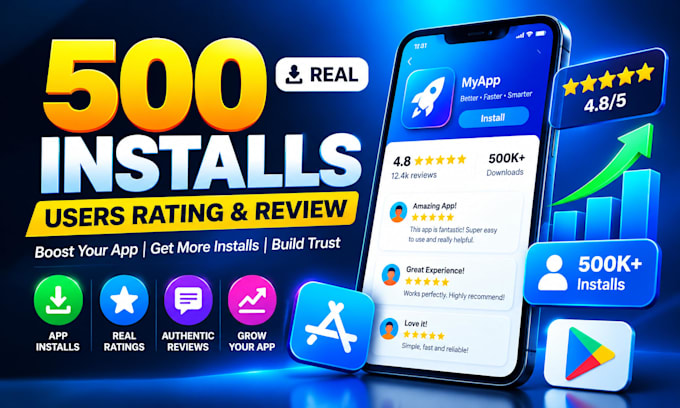 500 install users rating review, mobile app install, app, mobile app promotion