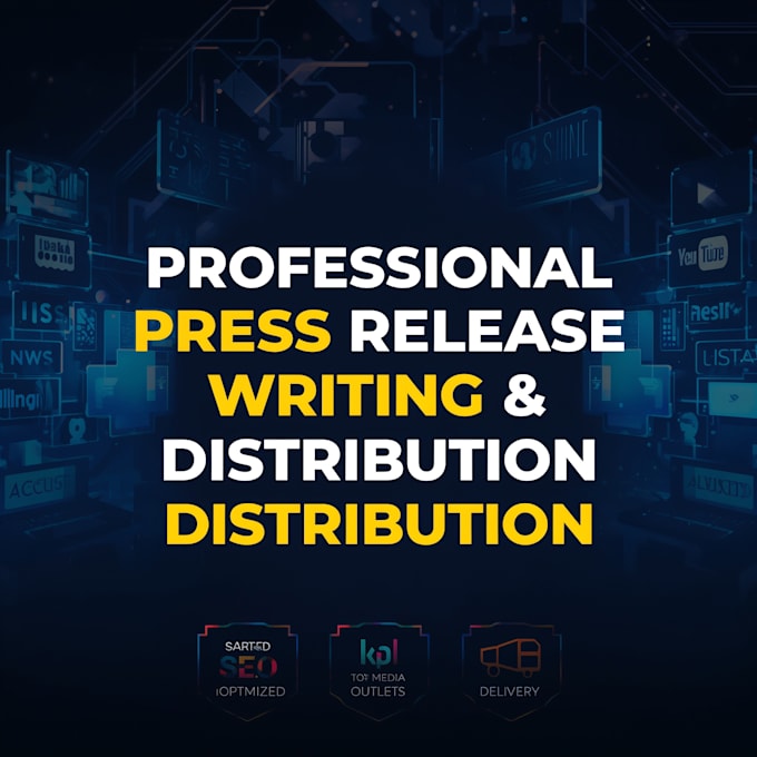 write and distribute a professional press release to top media outlets