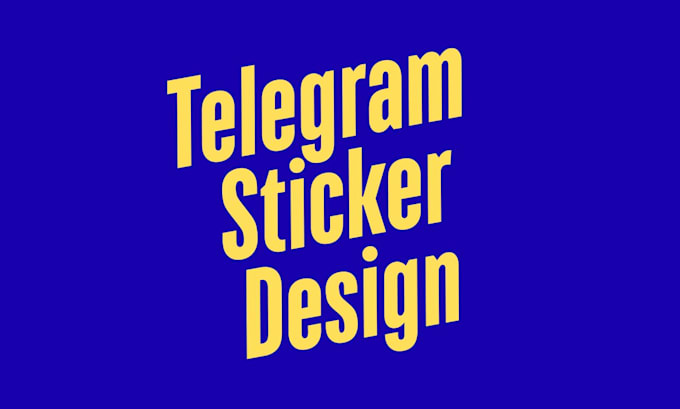 design telegram sticker for your business