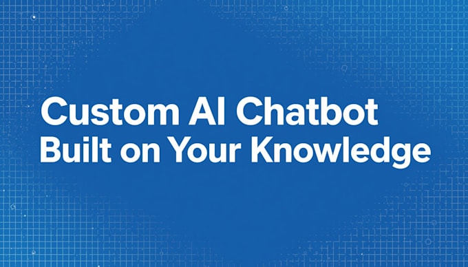 build a custom ai chatbot trained on your own knowledge base