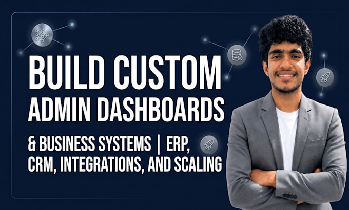 build custom admin dashboard and business system