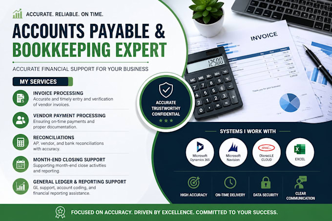 handle accounts payable, bookkeeping, and invoice processing accurately
