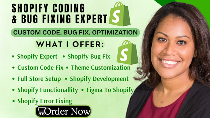 do shopify bug fix shopify custom coding and shopify custom theme development