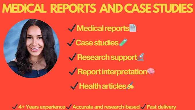 professionally do medical reports and case studies in 24 hours