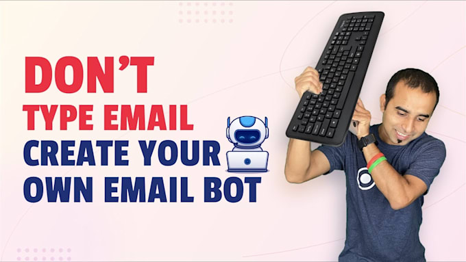 build web scraping bot, gmail bot, sms bot, email bot, sender bot, alert bot