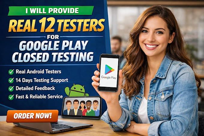 provide 12  tester for google play close testing