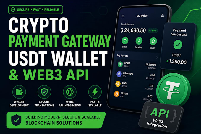 develop crypto payment gateway, usdt wallet and web3 API