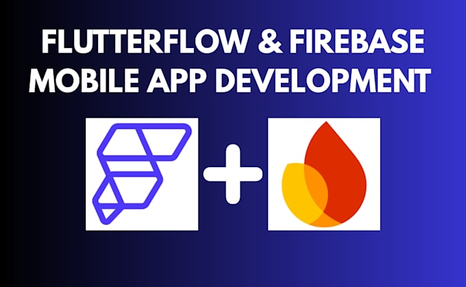 build a stunning ios and android app with flutterflow and firebase