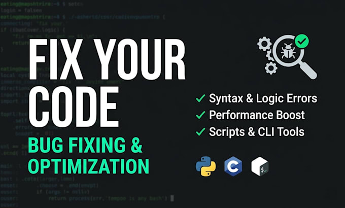 fix bugs, debug errors, and optimize your programming code
