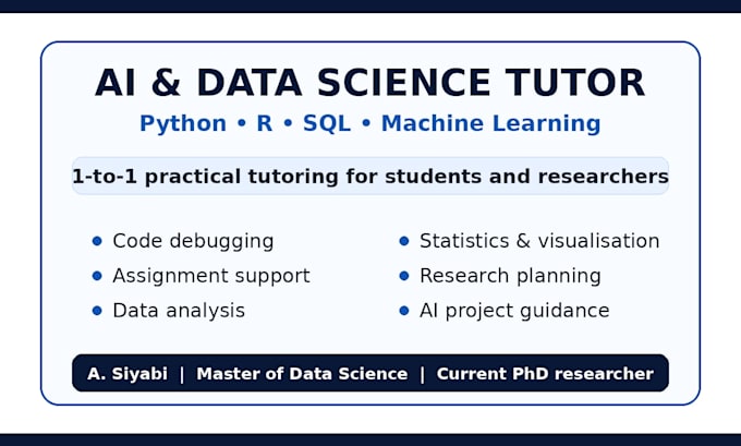 tutor you in python, r, sql, machine learning and ai projects