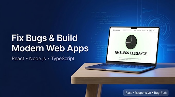 fix web bugs and build modern web apps
