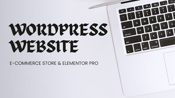 build a wordpress ecommerce store using elementor pro