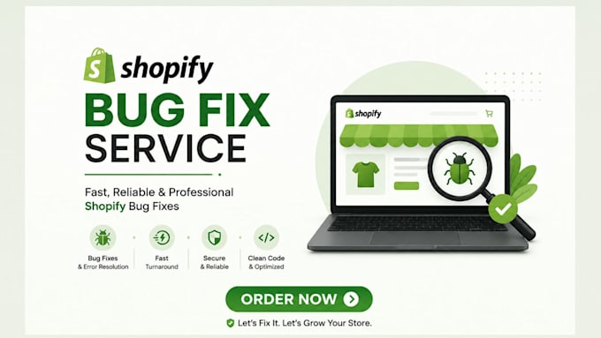 do shopify bug fix, custom coding, website design or troubleshooting