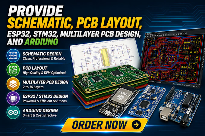 provide schematic, pcb layout, esp32, stm32, multilayer pcb design, and ardiuno