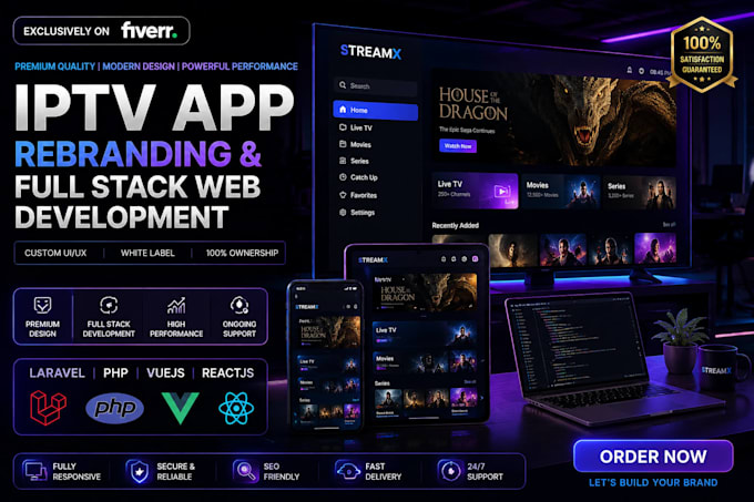 do iptv app rebranding, laravel PHP vuejs reactjs ai web app development