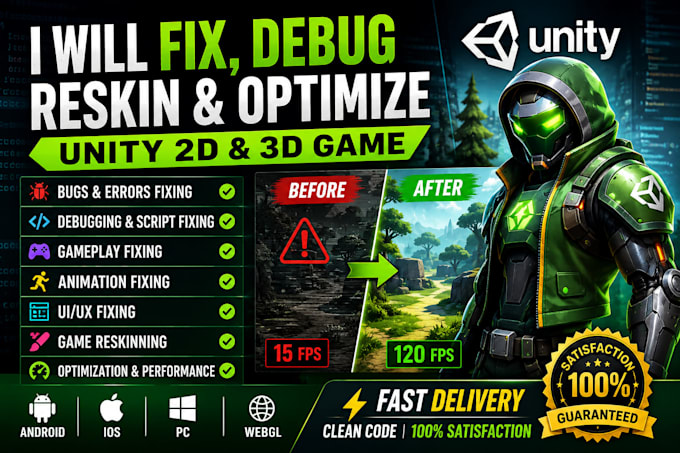 fix debug reskin and optimize unity 2d 3d game bugs errors crashes UI gameplay