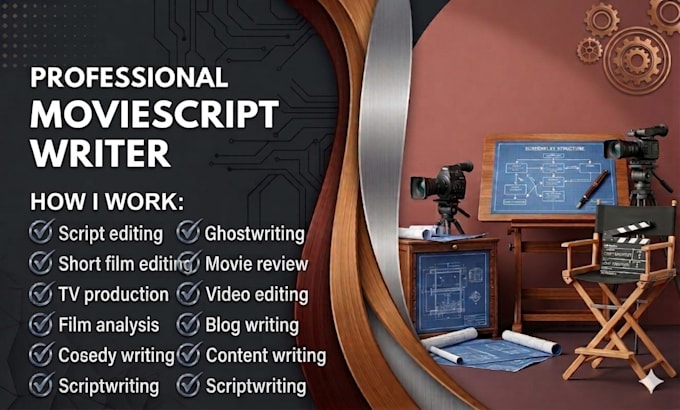 script writing, screenplay, movie script, youtube script editing, TV script,