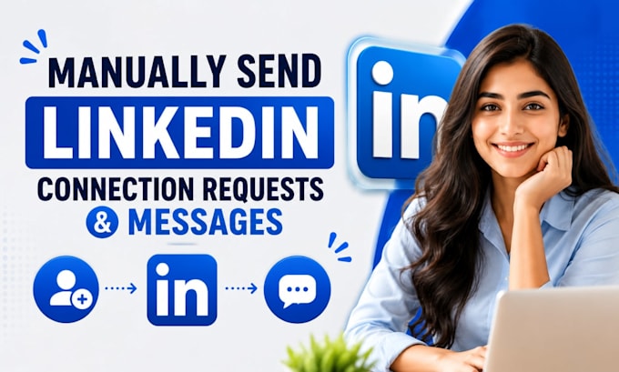 send linkedin connection requests and messages manually