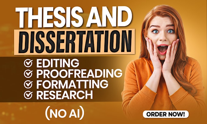 edit, format, proofread your dissertation and thesis