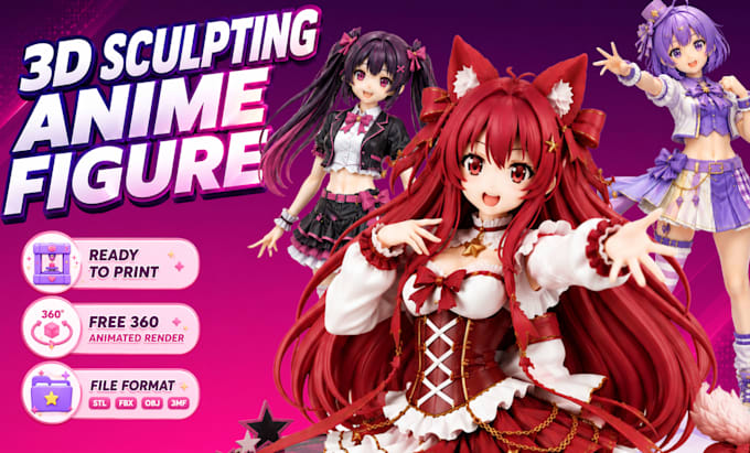 create custom 3d anime figure with high quality sculpting for 3d printing