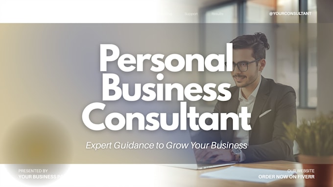 be your personal consultant