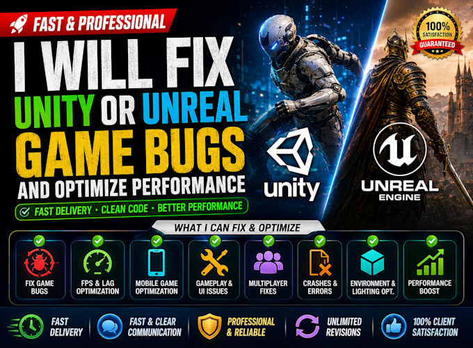 fix unity or unreal engine game bugs and optimize performance fast