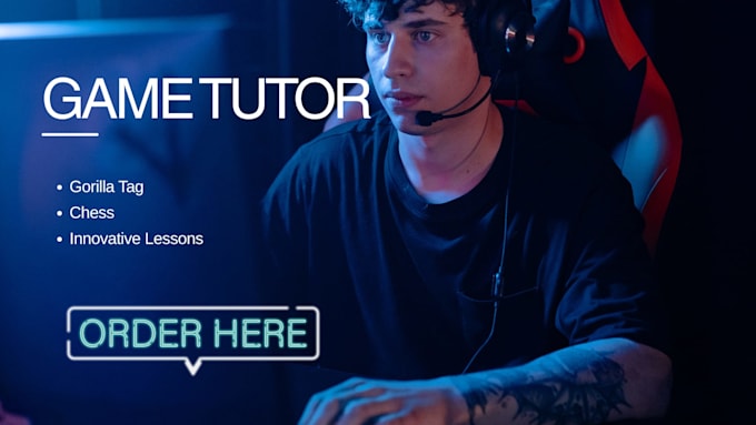 be your chess or gorilla tag tutor for beginners and intermediates