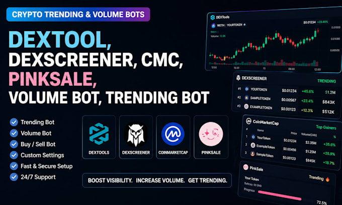 build dextool trending bot, dexscreener, cmc, pinksale, volume bot, trending bot