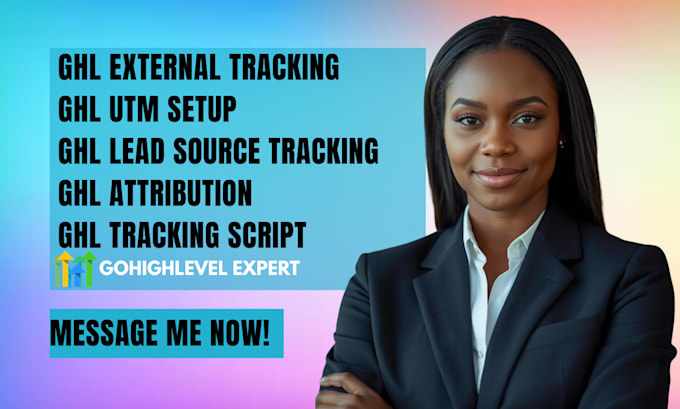 ghl tracking script ghl utm setup ghl lead source tracking ghl attribution