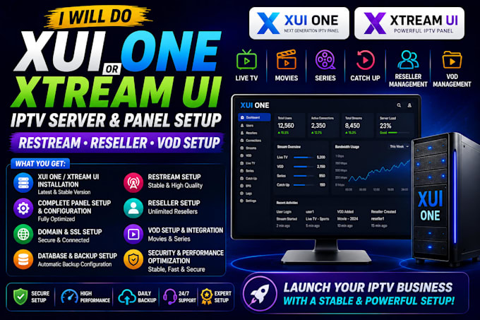 setup iptv server, xtreme ui, xui one, server setup, full panel configuration