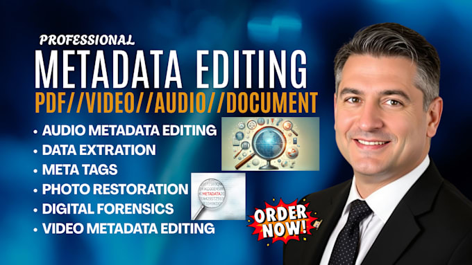 do expert metadata editing for audio, video, document and data extraction