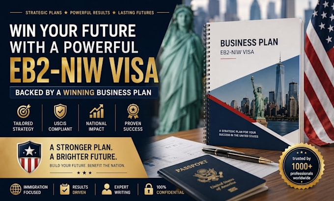 Professionally write immigration visa business plan for eb1a and eb2 ...