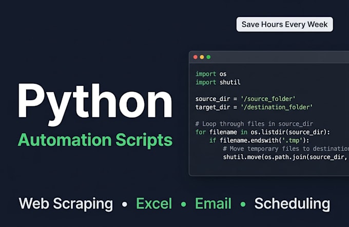 write a python automation script to save you hours every week