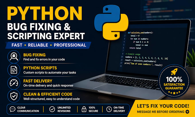 fix python bugs, debug errors, and create simple python scripts