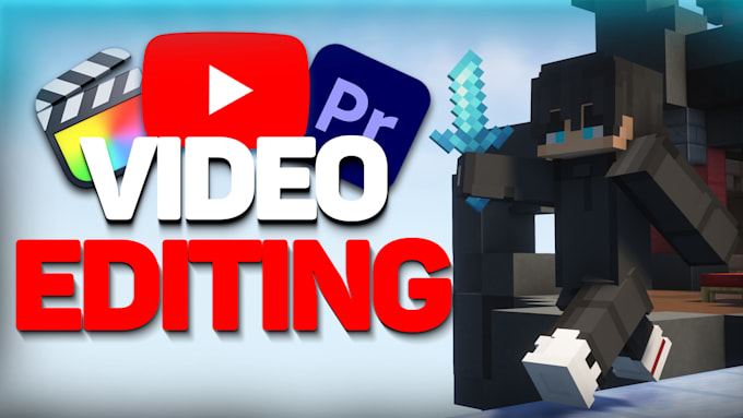 professionally edit minecraft videos