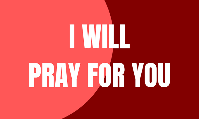 pray for you in 45 minutes