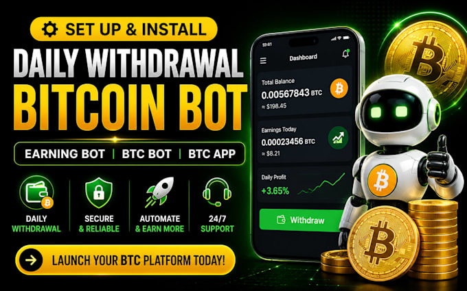 set up and install daily withdrawal bitcoin bot, earning bot, btc bot, btc app