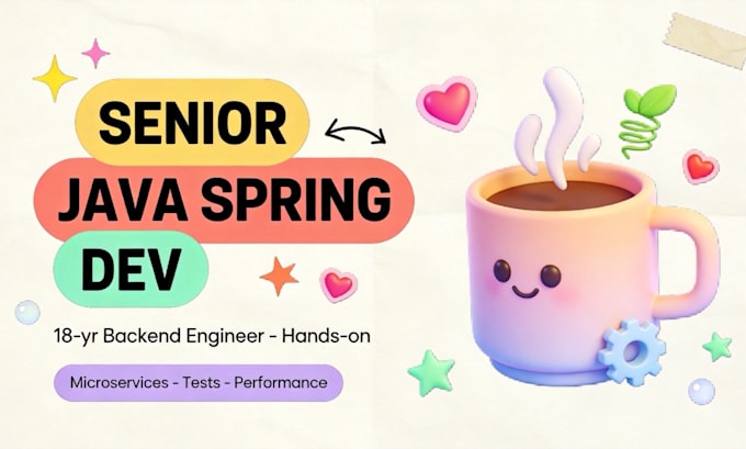 be your senior java and spring boot developer