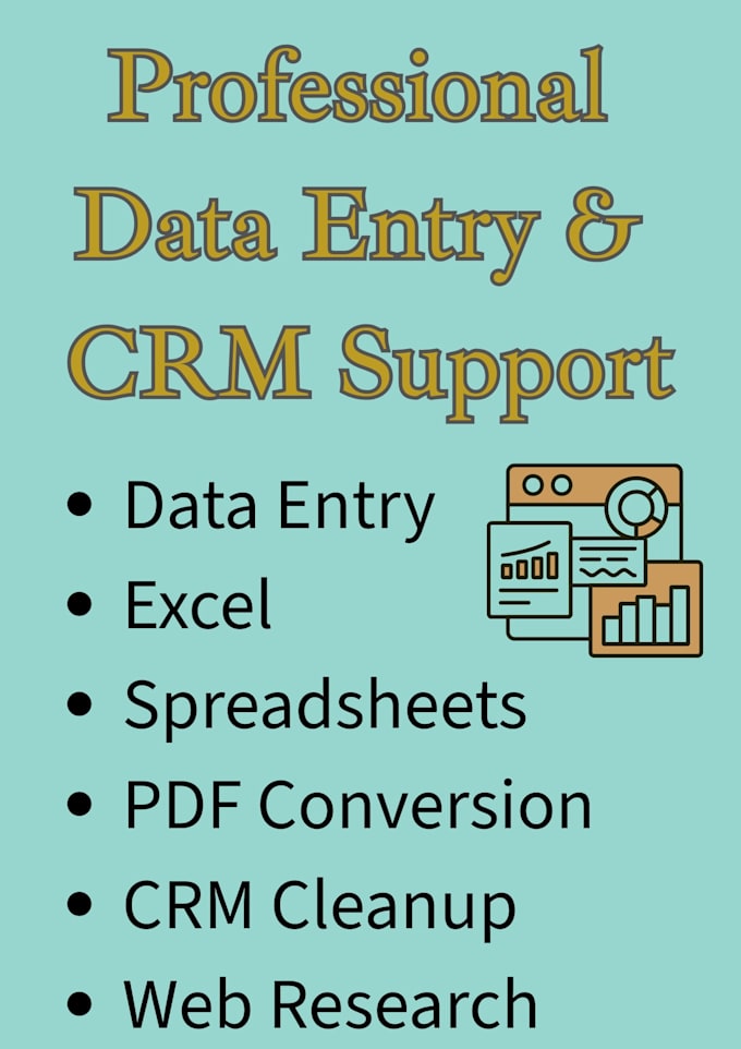 do accurate data entry, spreadsheet cleanup, and CRM updates