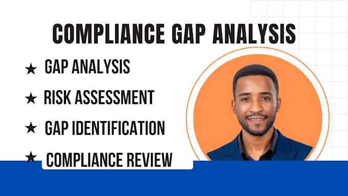 do compliance gap analysis and risk assessment with action plan