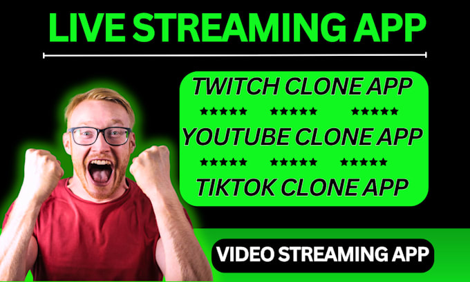 do live streaming app, twitch clone app, youtube clone app, video streaming app