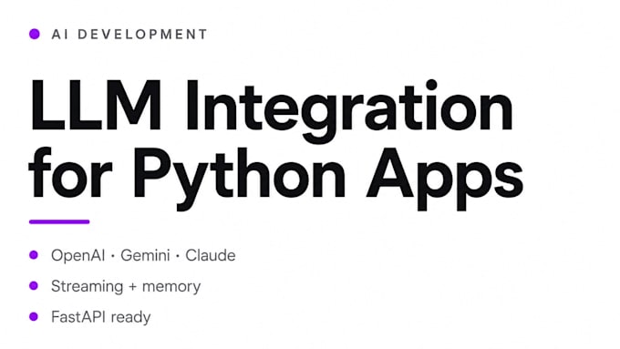 integrate llms into your python app using openai, gemini, or open source models