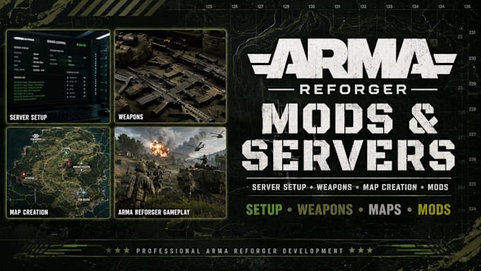 do arma reforger server setup, arma reforger weapons, map creation, arma mod