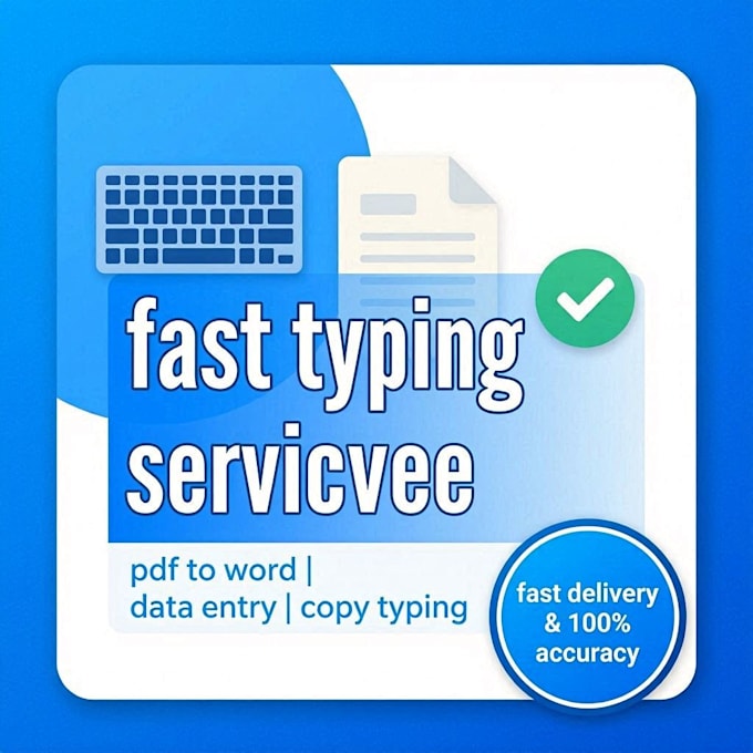 do fast typing work, data entry and PDF to word conversion
